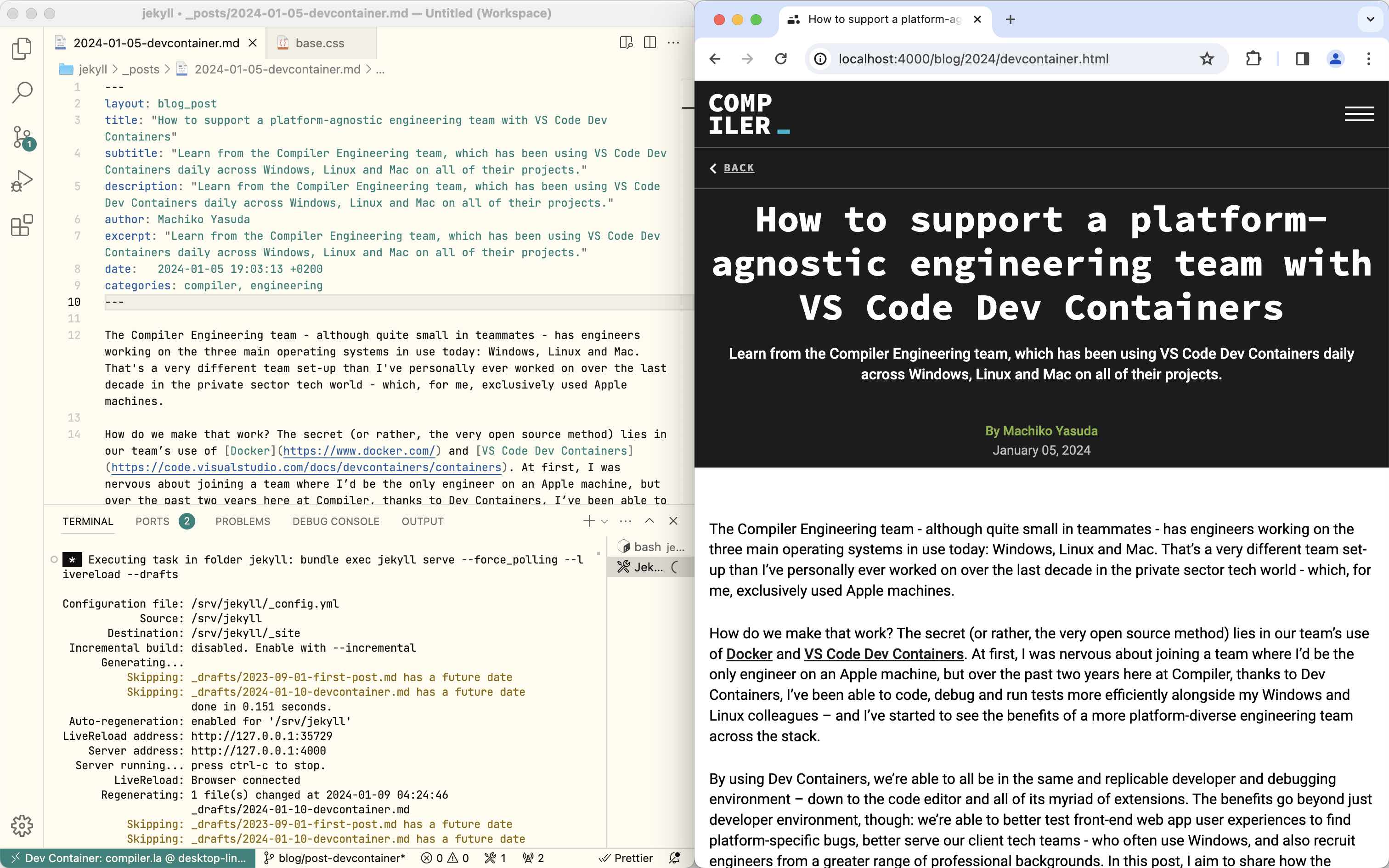 A meta look at my code editor with Devcontainers running this website locally: VS Code on the left and the browser on the right. Within the VS Code app, the file editor is on top, while the bottom is a multi-tab pane with a Terminal - for reading logs, running command line tools like Git - along with a pane showing currently running ports, the debug console and test runner.